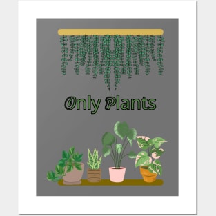 Only Plants Foliage Posters and Art